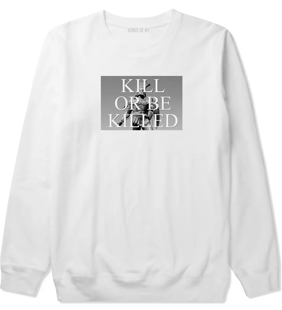 Kill Or Be Killed Boys Kids Crewneck Sweatshirt