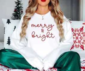Merry & Bright Sweatshirt