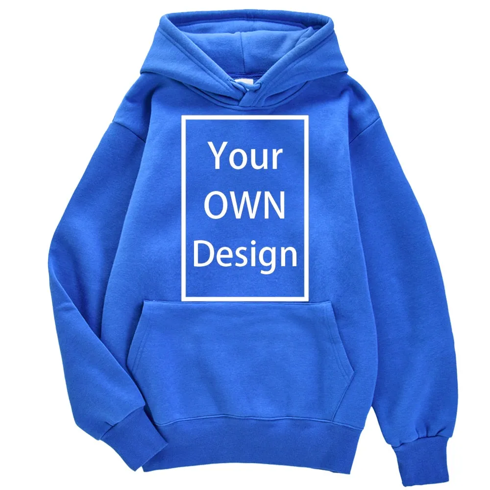 Your OWN Design Brand Logo Picture Custom Men Women DIY Hoodies Sweatshirt  Hoody Clothing