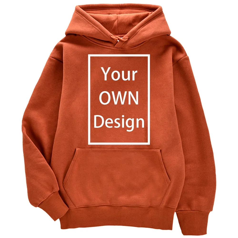 Your OWN Design Brand Logo Picture Custom Men Women DIY Hoodies Sweatshirt  Hoody Clothing