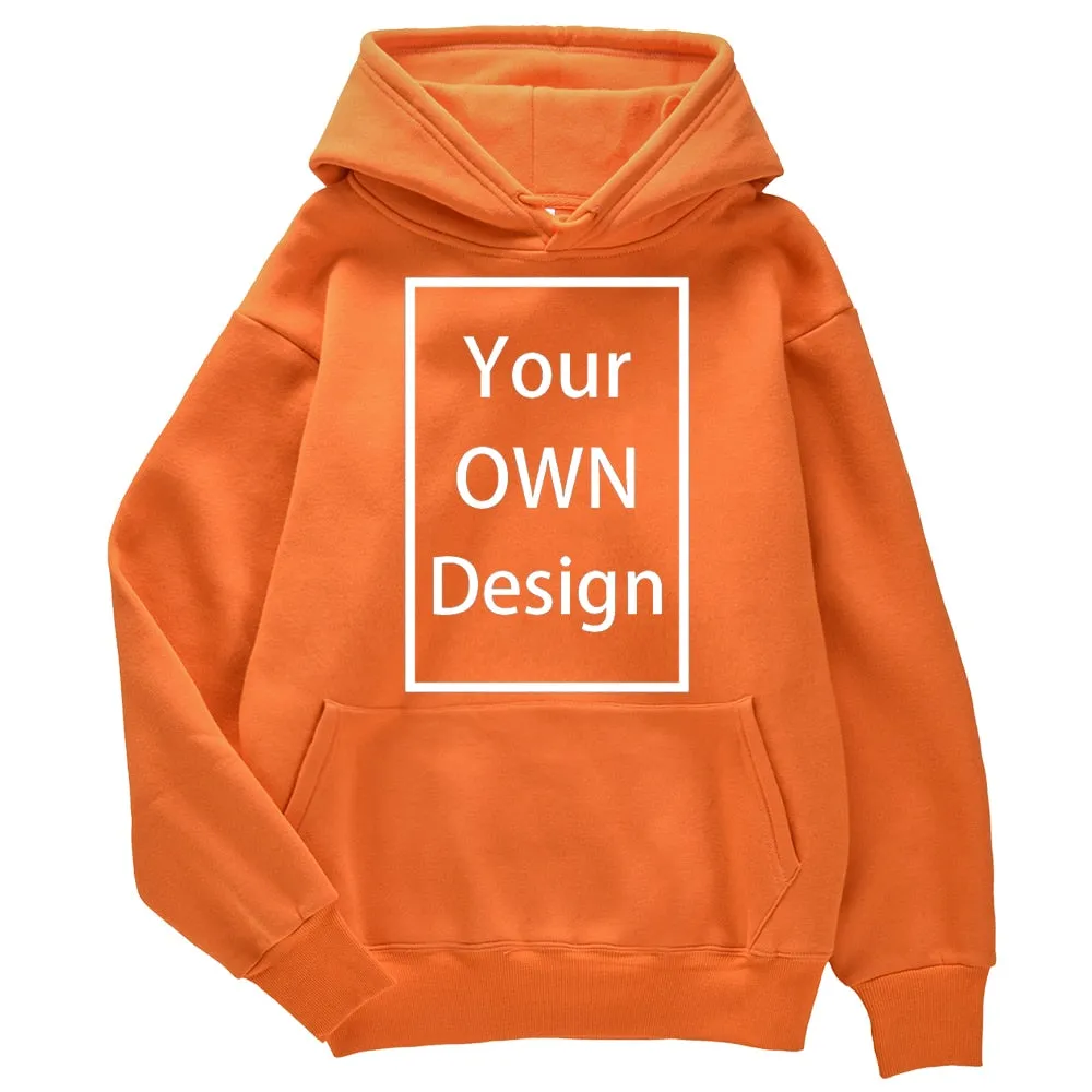Your OWN Design Brand Logo Picture Custom Men Women DIY Hoodies Sweatshirt  Hoody Clothing